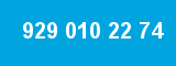 929 010 22 74